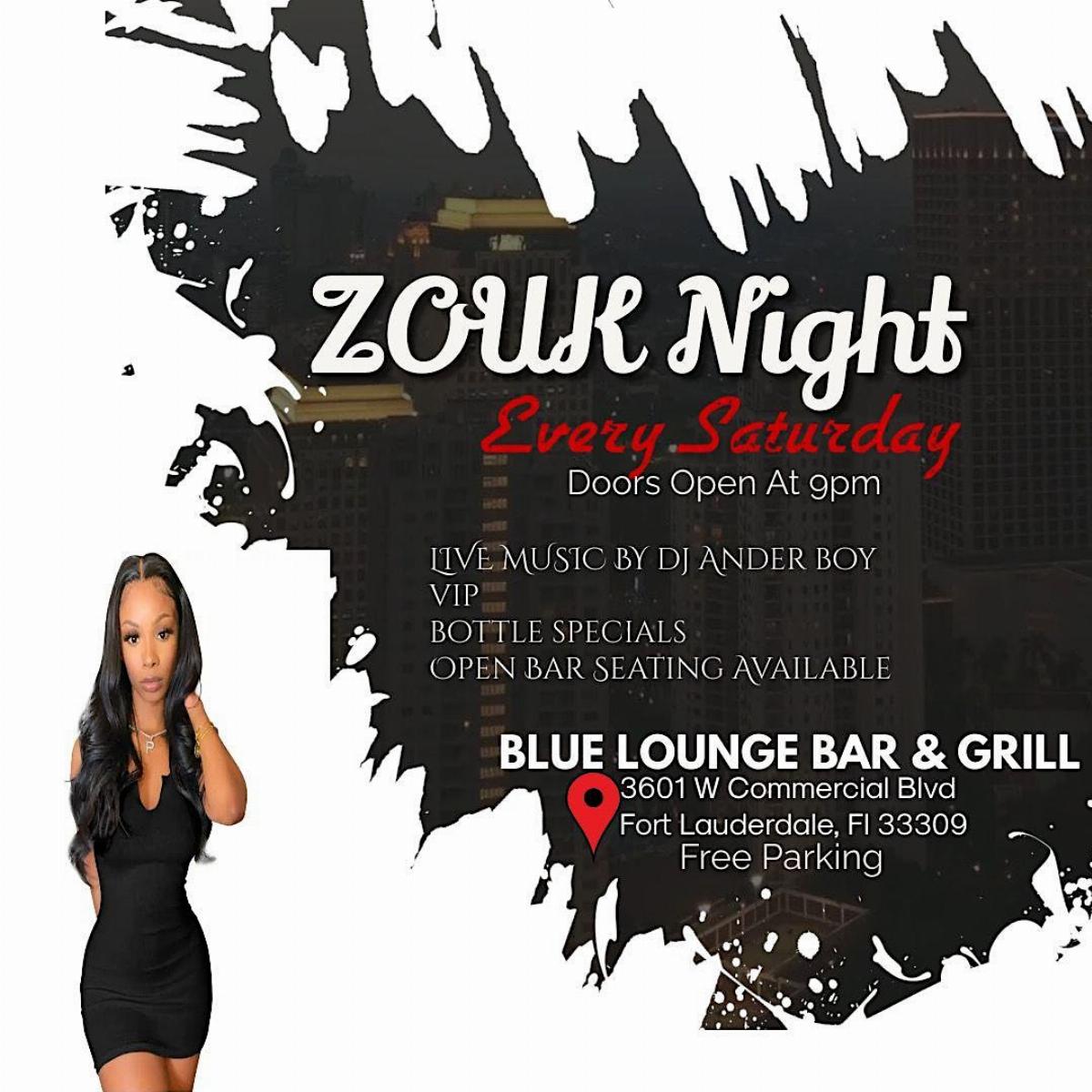 ZOUK NIGHT At Blue Lounge Bar & Grill Every Saturday