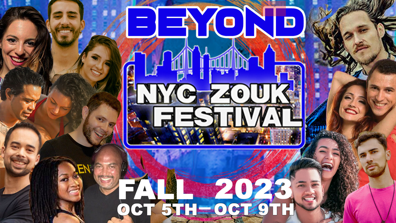 NYC ZOUK FESTIVAL 2023 - BEYOND EDITION OCT 5TH - 9TH  Lets go!