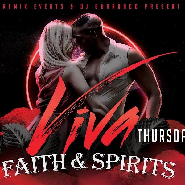 Viva Thursdays at Faith & Spirits