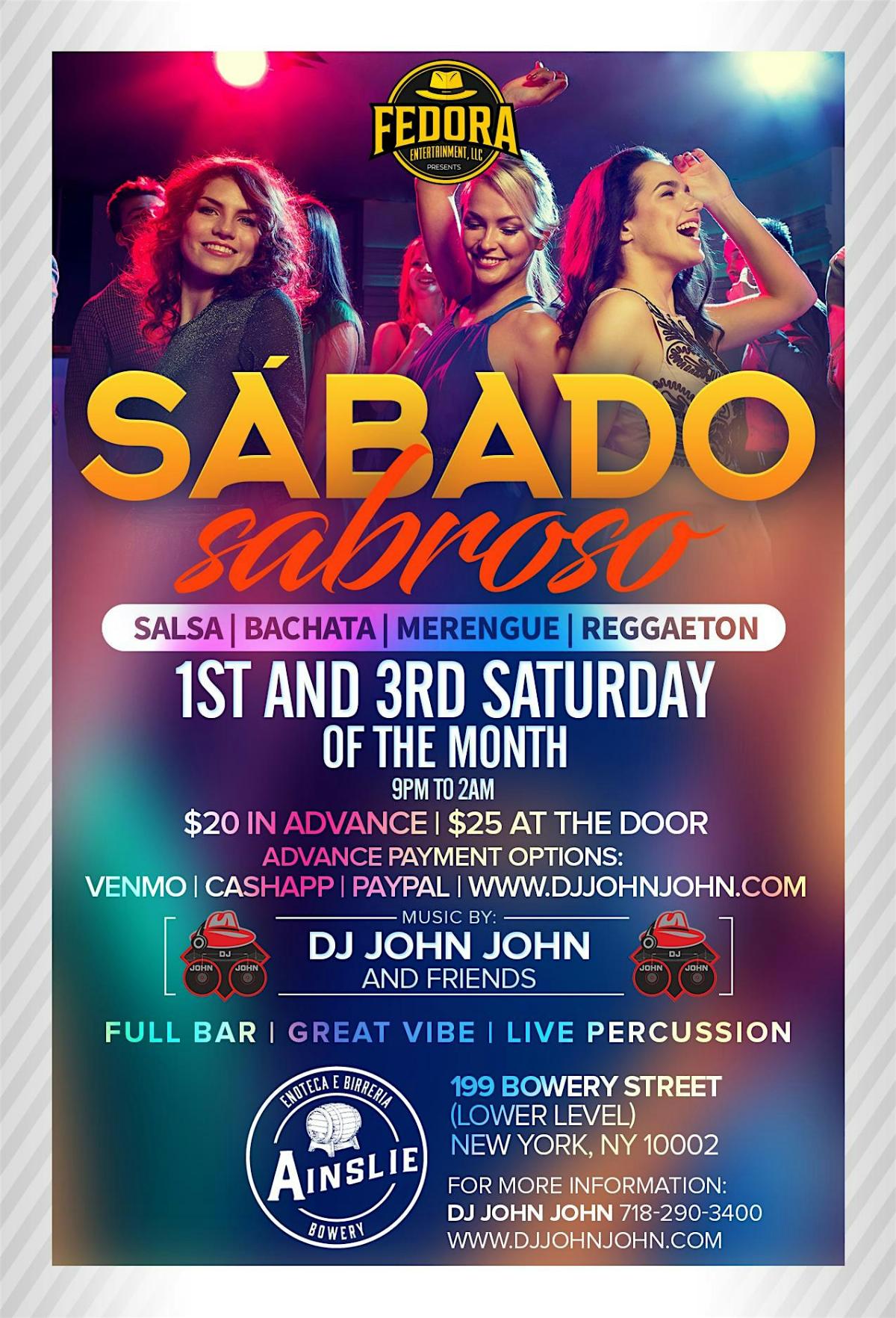 SÁBADO SABROSO at Ainslies Bowery UNDERGROUND (Saturday, July 27th)