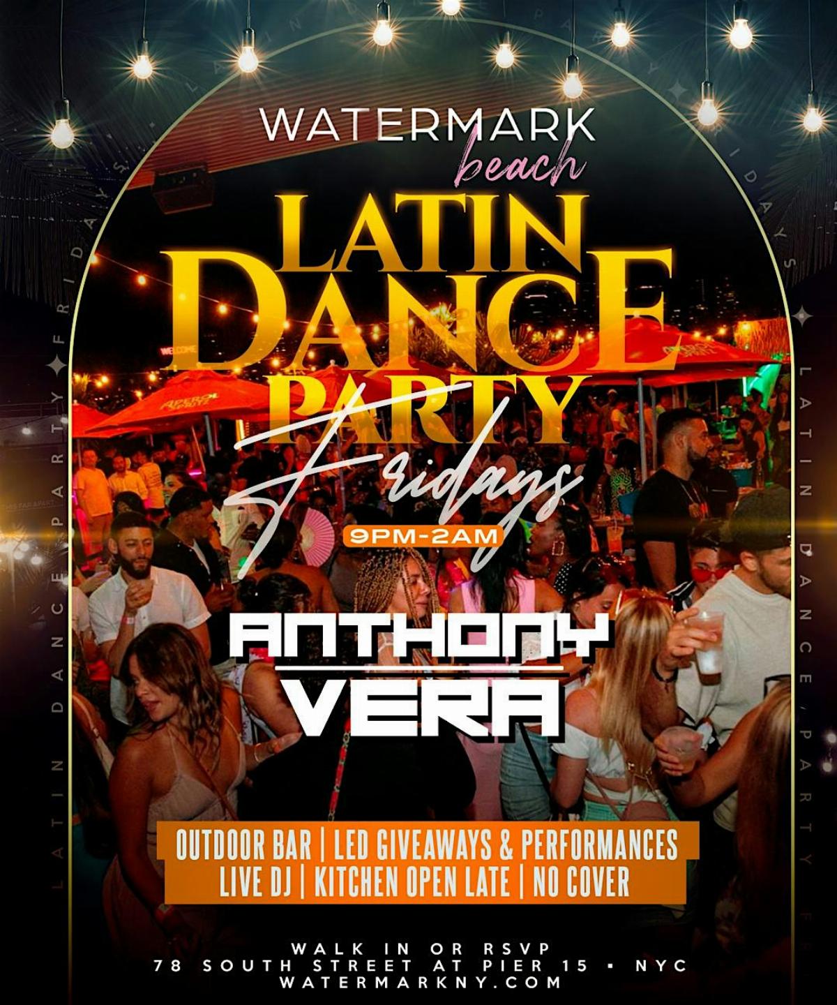 Latin Dance Party Fridays @ Watermark Beach (Pier 15)