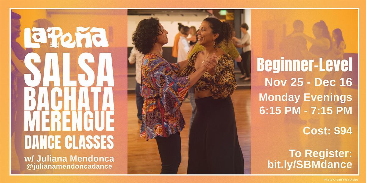 Beginners Salsa, Bachata & Merengue Dance Class Series (Nov 25 - Dec 16)