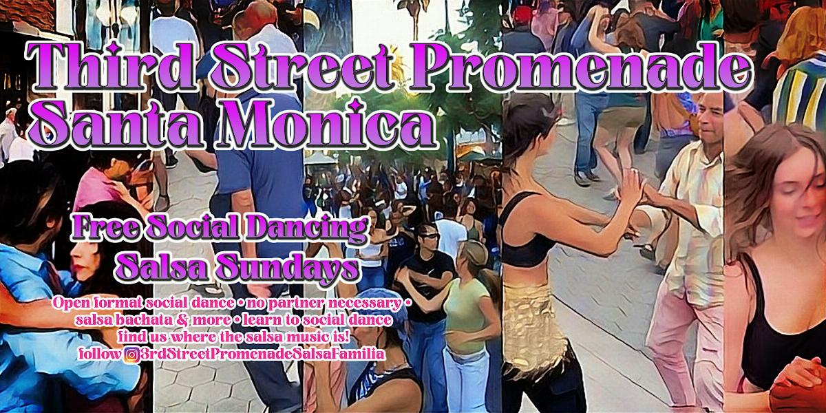 Social FREE - Social dance 3rd Street Promenade, Santa Monica - Salsa