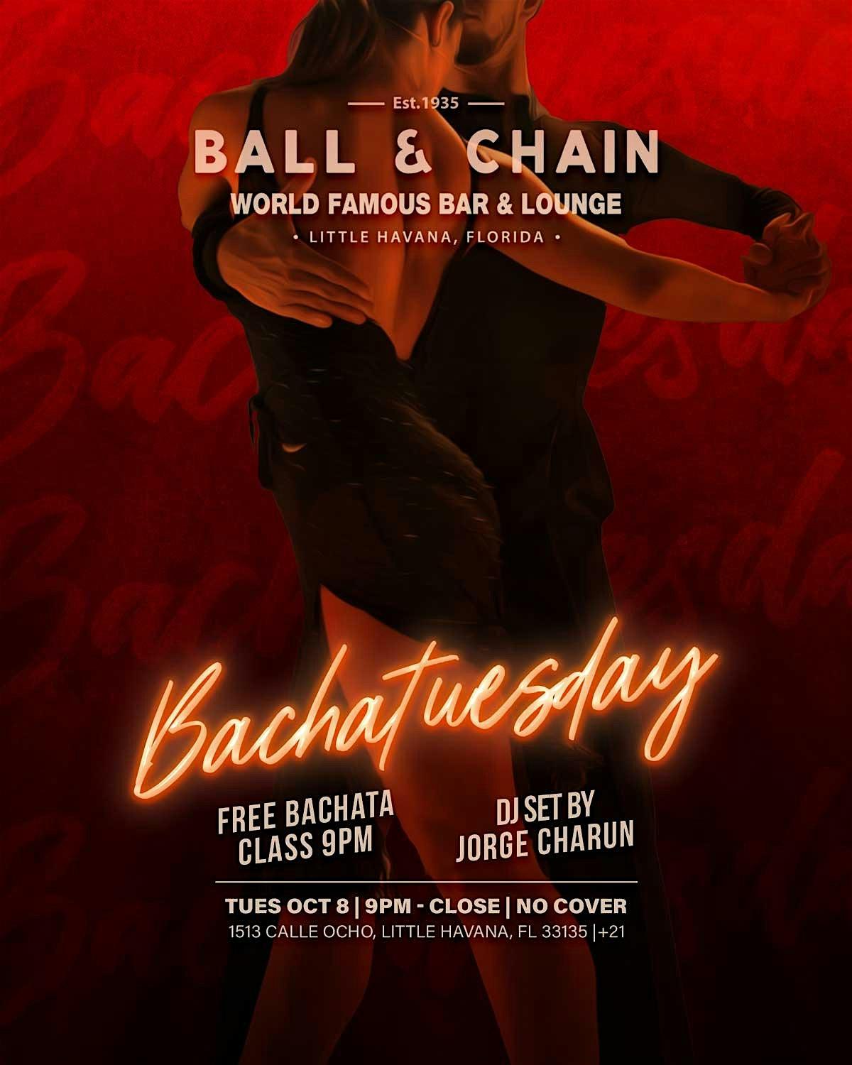 Bachatuesdays at Ball and Chain feat Dj Charun and guests